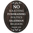 No Soliciting Fundraising Politics Salesman Religion Thank You Sign, (SI-1525)