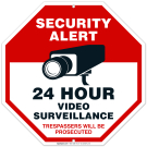 Video Surveillance Sign, Trespassers Will Be Prosecuted Sign