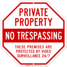 No Trespassing Private Property Sign, Protected by Video Surveillance