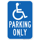 California Handicap Parking Sign, Handicapped Parking Only