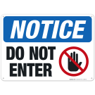 Do Not Enter Black And Red Warning Sign, OSHA Sign