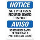 Bilingual Safety Glasses Required Beyond This Point Sign, OSHA Sign