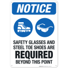 Safety Glasses And Steel Toe Shoes Are Required Beyond This Point Sign, OSHA Sign
