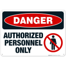 Authorized Personnel Only Sign, OSHA Danger