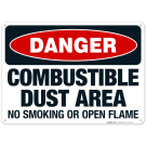 Combustible Dust Area No smoking Or Open Flame Sign, OSHA Danger Sign