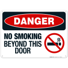 Danger No Smoking Beyond This Door Sign, OSHA Danger Sign