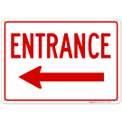 Left Arrow Entrance Sign