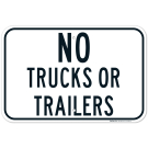No Trucks Or Trailers Sign