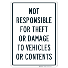 Not Liable For Loss And Damage Sign