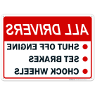 Drivers Shut Off Engine Set Breaks Chock Wheel Sign,S