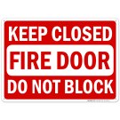Fire Door, Keep Closed, Do Not Block Sign