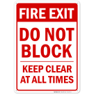 Fire Exit, Do Not Block, Keep Clear Sign