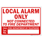 Local Alarm Only Sign