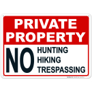 Private Property No Hunting Hiking Sign