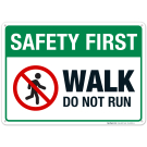 Pool Sign, Safety First Walk Do Not Run Sign