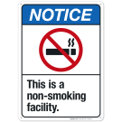 This Is A Non-Smoking Facility Sign, ANSI Notice Sign
