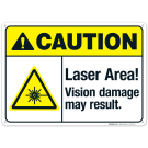 Laser Area Vision Damage May Result Sign, ANSI Caution Sign