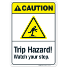 Trip Hazard Watch Your Step Sign, ANSI Caution Sign