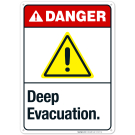 Deep Evacuation Sign, ANSI Danger Sign