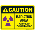 Radiation Area Authorized Personnel Only Sign, ANSI Caution Sign, (SI-5417)
