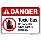 Toxic Gas Do Not Enter When Light Is Flashing Sign, ANSI Danger Sign, (SI-5434)