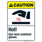Hot Use Heat Resistant Gloves Sign, ANSI Caution Sign