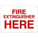 Fire Extinguisher Here Sign, Fire Safety Sign