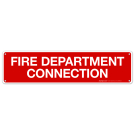 Fire Department Connection Sign, Fire Safety Sign