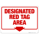 Designated Red Tag Area Sign