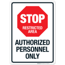 Stop Authorized Personnel Only Sign