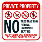 No Trespassing Fishing Swimming Or Skating All Offenders Will Be Prosecuted Sign
