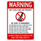 Warning Hot Coals May Be Present Be Sure To Remember Sign