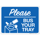 Please Bus Your Tray Sign