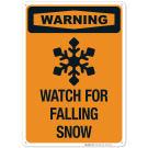Watch For Falling Snow Sign