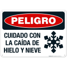 Watch For Falling Ice And Snow Bilingual Sign