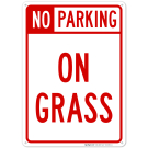 No Parking On Grass Sign