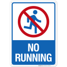 No Running With Graphic Sign