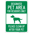 Designated Pet Area For Residents Only Please Clean Up