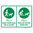 Please Have Your Dog On A Leash Please Pick Up After Your Pet With Symbol Sign