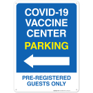 Covid-19 Vaccine Center Parking Sign, Covid Vaccine Sign, (SI-6415)