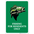Fishing For Residents Only With Graphic Sign