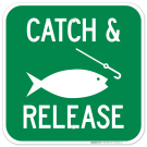 Catch And Release Sign, (SI-64411)