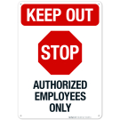 Stop Authorized Employees Only Sign