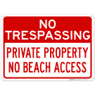 Private Property No Beach Access Sign