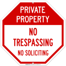 No Trespassing No Soliciting Sign