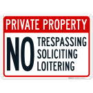 No Trespassing Soliciting Loitering Sign