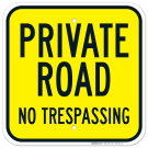 Private Road No Trespassing Sign