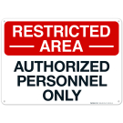 Restricted Area Authorized Personnel Only Sign, (SI-65145)