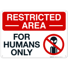 For Humans Only Sign