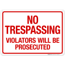 Horizontal Violators Will Be Prosecuted Sign